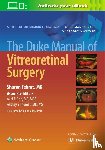 Sharon Fekrat - The Duke Manual of Vitreoretinal Surgery