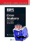 Halliday, Dr. Nancy L., PhD, Chung, Dr. Harold M., MD - BRS Gross Anatomy