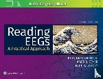 Greenfield, L. John, Carney, Paul R., Geyer, James D. - Reading EEGs: A Practical Approach