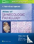 Numan, Tricia A. - Atlas of Gynecologic Pathology