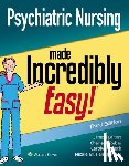 Rebar, Cherie R., Gersch, Carolyn J., Heimgartner, Nicole M. - Psychiatric Nursing Made Incredibly Easy