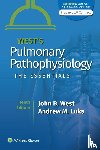West, John B., Luks, Andrew M. - West's Pulmonary Pathophysiology