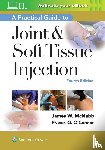 McNabb, Dr. James W., O'Connor, Francis - A Practical Guide to Joint & Soft Tissue Injection