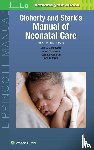 Hansen, Anne R., Stark, Dr. Ann R., Eichenwald, Dr. Eric C, Martin, Camilia R. - Cloherty and Stark's Manual of Neonatal Care
