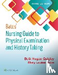 Hogan-Quigley, Beth - Bates' Nursing Guide to Physical Examination and History Taking