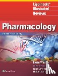 Whalen, Karen - Lippincott Illustrated Reviews: Pharmacology