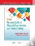 Hogan-Quigley, Beth, Palm, Mary Louis - Bates' Nursing Guide to Physical Examination and History Taking