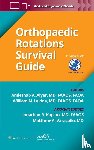  - Orthopaedic Rotations Survival Guide