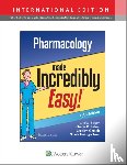 Lippincott Williams & Wilkins - Pharmacology Made Incredibly Easy