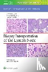 King, Rebecca Leigh, Perry, Anamarija M., Smith, Lauren B. - Biopsy Interpretation of the Lymph Node: Print + eBook with Multimedia