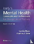 Meyer, Cynthia, Sasse, Courtney - Early's Mental Health Concepts and Techniques in Occupational Therapy