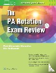 Gonzales, Paul Alexander, McDonald, Mia Adair - The PA Rotation Exam Review