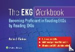Gindea, Aaron J. - The EKG Workbook: Becoming Proficient in Reading EKGs by Reading EKGs