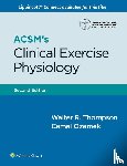 ACSM, Thompson, Walter R. - ACSM's Clinical Exercise Physiology