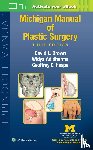 Brown, David L., Adidharma, Widya, Hespe, Geoffrey Eckerson - Michigan Manual of Plastic Surgery