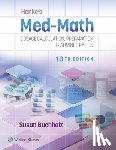 Buchholz, Susan - Henke's Med-Math 10e: Dosage Calculation, Preparation & Administration