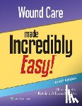 Slachta, Patricia - Wound Care Made Incredibly Easy!