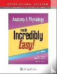 LWW - Anatomy & Physiology Made Incredibly Easy!