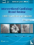Mukherjee, Debabrata, CHATTERJEE, SAURAV, LANGE, RICHARD A. - Interventional Cardiology Board Review