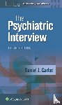 CARLAT, DANIEL J. - The Psychiatric Interview