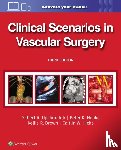 UPCHURCH, GILBERT R., HENKE, PETER, Brown, Kellie R., Hicks, Caitlin Whitney - Clinical Scenarios in Vascular Surgery