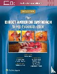 Rubin, Lee E., Bal, B. Sonny, Moskal, Joseph T. - The Direct Anterior Approach to Hip Reconstruction