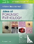 Kemp, Walter L. - Atlas of Forensic Pathology: A Pattern Based Approach: Print + eBook with Multimedia