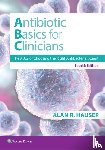 Hauser, Dr. Alan R - Antibiotics Basics for Clinicians