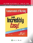  - Fundamentals of Nursing Made Incredibly Easy!