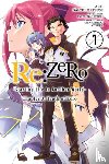 Matsuse, Daichi, Bourque, Jeremiah, Gancio, Rochelle, Otsuka, Shinichirou - Re:ZERO -Starting Life in Another World-, Chapter 3: Truth of Zero, Vol. 7 (manga)