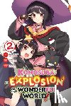 Morino, Kasumi, Steinbach, Kevin, Akatsuki, Natsume, Gancio, Rochelle - Konosuba: An Explosion on This Wonderful World!, Vol. 2 (manga)