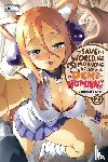 Quintessenza, Anthony, Akimoto, Noboru, Otoi, Rekomaru - To Save the World, Can You Wake Up the Morning After with a Demi-Human?, Vol. 2