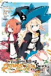 Benio, Benio, Bernhardt, Jasmine, Morita, Kisetsu, Shiba, Yusuke - I've Been Killing Slimes for 300 Years and Maxed Out My Level, Vol. 2 (manga)