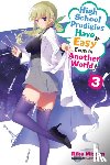 Thrasher, Nathaniel, Misora, Riku, Sacraneco, Sacraneco - High School Prodigies Have It Easy Even in Another World!, Vol. 3 (light novel)