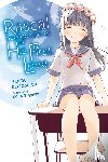 Cunningham, Andrew, Kamoshida, Hajime, Mizoguchi, Keji - Rascal Does Not Dream of His First Love (light novel)