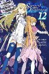 Omori, Fujino - Is It Wrong to Try to Pick Up Girls in a Dungeon? On the Side: Sword Oratoria, Vol. 12 (light novel)