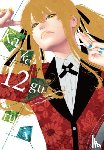 Quintessenza, Anthony, Kawamoto, Homura, Gifford, Kevin, Naomura, Toru - Kakegurui - Compulsive Gambler -, Vol. 12