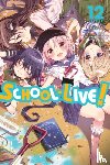 Harvey, Leighann, Kaihou, Norimitsu, Chiba, Sadoru - School-Live!, Vol. 12