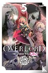 Balistrieri, Emily, Juami, Juami, Maruyama, Kugane, So-Bin, So-Bin - Overlord: The Undead King Oh!, Vol. 5
