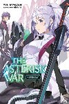 Okiura, Okiura, Miyazaki, Yuu - The Asterisk War, Vol. 15 (light novel)
