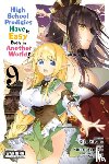 Bovia, Brandon, Cook, Caleb, Yamada, Kotaro, Misora, Riku - High School Prodigies Have It Easy Even in Another World!, Vol. 9 (manga)