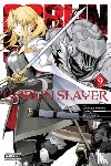Pistillo, Bianca, Kurose, Kousuke, Kagyu, Kumo, Kannatuki, Noboru - Goblin Slayer, Vol. 9 (manga)