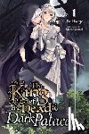 Tsukikage, Merontomari - The King of the Dead at the Dark Palace, Vol. 1 (light novel)