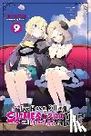 Benio, Benio, Morita, Kisetsu - I've Been Killing Slimes for 300 Years and Maxed Out My Level, Vol. 9