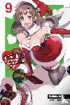 Inaka, Dachima - Do You Love Your Mom and Her Two-Hit Multi-Target Attacks?, Vol. 9 (light novel)