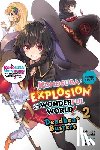 Mishima, Kurone, Rutsohn, Matthew, Akatsuki, Natsume - Konosuba: An Explosion on This Wonderful World!, Bonus Story, Vol. 2 (light novel)