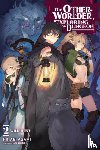 Asami, Hinagi, Kureta, Kureta - The Otherworlder, Exploring the Dungeon, Vol. 2 (light novel)