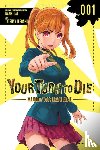 Moses, Jason, Nankidai, Nankidai, Christie, Phil, Ikegami, Tatsuya - Your Turn to Die: Majority Vote Death Game, Vol. 1