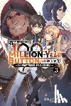Mokyu, Mokyu, Tsukishima, Syuichi - I Kept Pressing the 100-Million-Year Button and Came Out on Top, Vol. 3 (light novel)