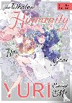 Summers, Eleanor, Hickman, Erin, Haruse, Hiroki - The Whole of Humanity Has Gone Yuri Except for Me